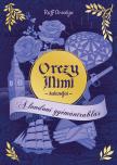 Ruff Orsolya - Orczy Mimi kalandjai 1. - A londoni gyémántrablás [eKönyv: epub, mobi]