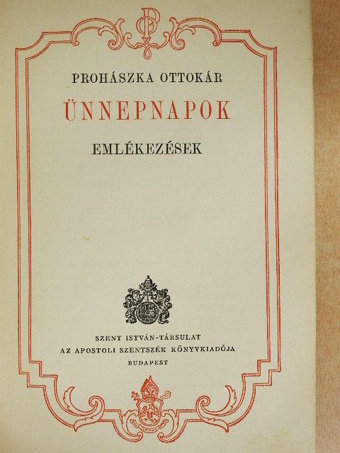 Prohászka Ottokár - Ünnepnapok [antikvár]