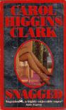 Carol Higgins Clark - Snagged [antikvár]