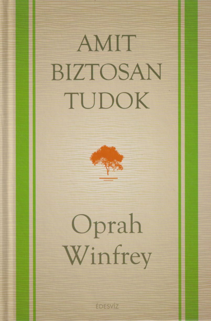 Oprah Winfrey - Amit biztosan tudok [antikvár]