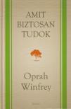 Oprah Winfrey - Amit biztosan tudok [antikvár]