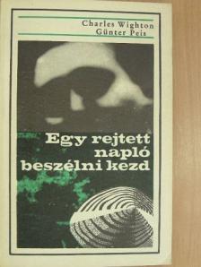Charles Wighton - Egy rejtett napló beszélni kezd... [antikvár]