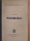 T. G. Jegorov - Pszichológia/Útmutató T. G. Jegorov ezds. Pszichológia 2. fejezetének feldolgozásához [antikvár]