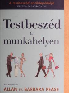 Allan Pease - Testbeszéd a munkahelyen [antikvár]