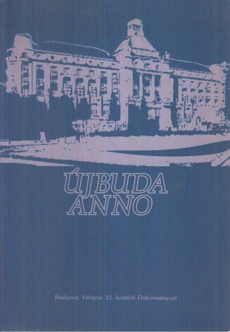Seifert Tibor - Újbuda anno [antikvár]
