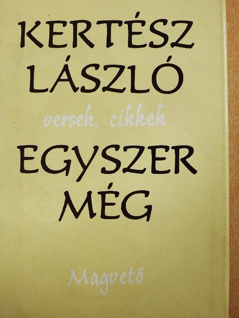 Kertész László - Egyszer még [antikvár]