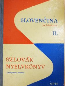 A. Kostolny - Szlovák nyelvkönyv tanfolyamok számára II. [antikvár]