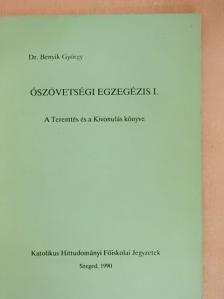 Dr. Benyik György - Ószövetségi egzegézis I. [antikvár]