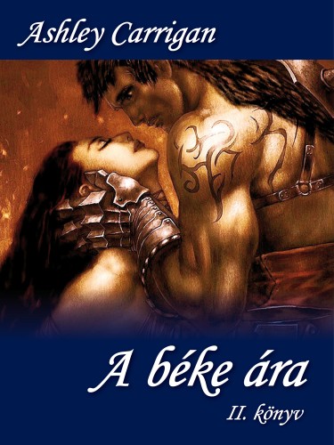 Ashley Carrigan - A béke ára [eKönyv: epub, mobi, pdf]