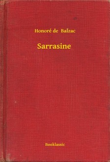 Honoré de Balzac - Sarrasine [eKönyv: epub, mobi]