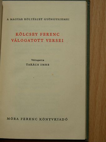 Kölcsey Ferenc - Kölcsey Ferenc válogatott versei [antikvár]