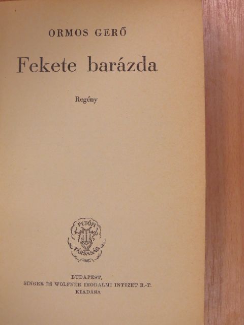 Ormos Gerő - Fekete barázda [antikvár]