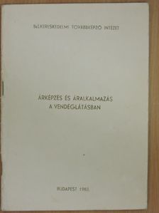 Árképzés és áralkalmazás a vendéglátásban [antikvár]