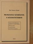 Dr. Ferencz Győző - Munkajogi szabályok a közoktatásban [antikvár]