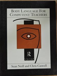 Chris Caswell - Body Language for Competent Teachers [antikvár]