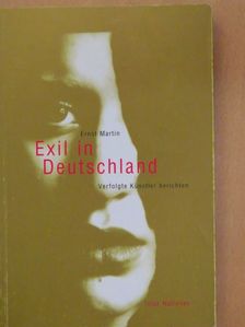 Ernst Martin - Exil in Deutschland [antikvár]