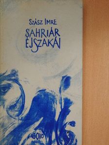Szász Imre - Sahriár éjszakái (dedikált példány) [antikvár]