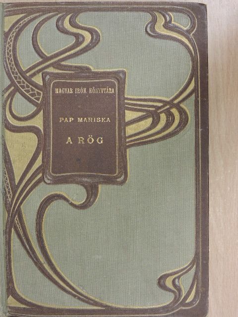 Pap Mariska - A rög [antikvár]