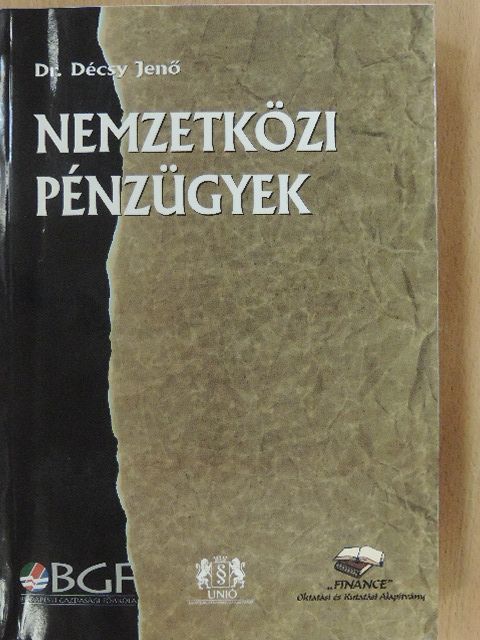 Dr. Décsy Jenő - Nemzetközi pénzügyek [antikvár]