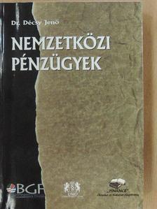 Dr. Décsy Jenő - Nemzetközi pénzügyek [antikvár]