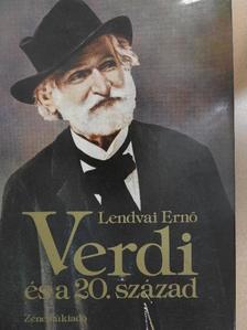 Lendvai Ernő - Verdi és a 20. század [antikvár]