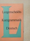 Dr. Heinz F. Wendt - Langenscheidts Kurzgrammatik Deutsch [antikvár]
