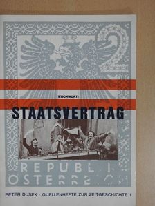 Peter Dusek - Stichwort: Staatsvertrag [antikvár]