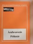 Dr. Magos György - Árufuvarozás [antikvár]