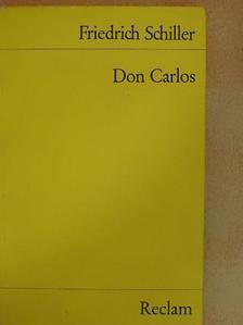 Friedrich Schiller - Don Carlos, Infant von Spanien [antikvár]