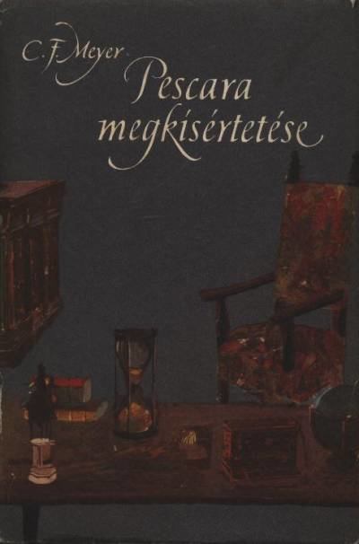 Meyer, Conrad Ferdinand - Pescara megkísértetése [antikvár]