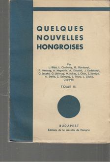 Quelques nouvelles hongroises Tome III. [antikvár]