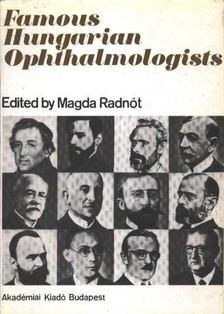 Radnót Magda - Famous hungarian ophthalmologists [antikvár]