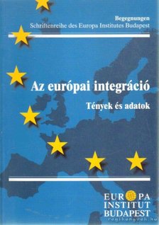Weidenfeld, Werner (szerk.), Wessels, Wolfgang (szerk.) - Az európai integráció [antikvár]