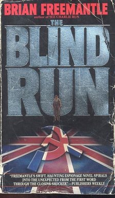 FREEMANTLE, BRIAN - The Blind Run [antikvár]