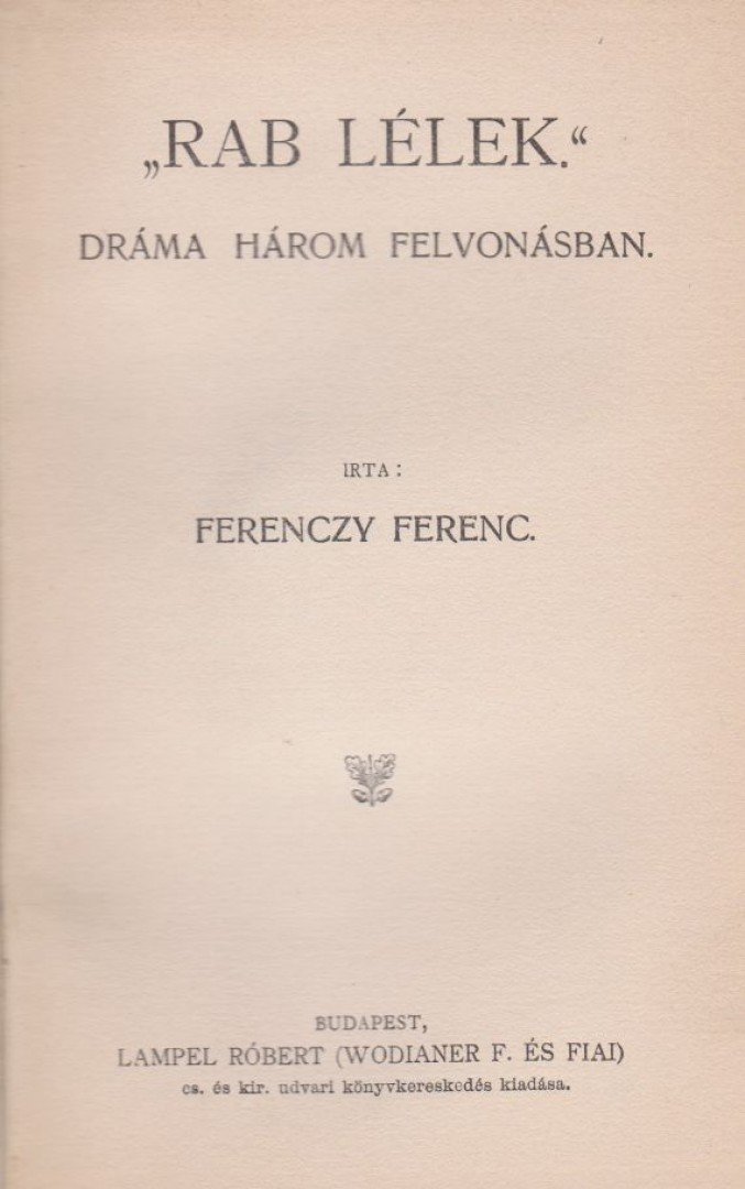 Ferenczy Ferenc - Rab lélek [antikvár]