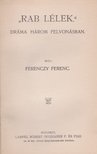 Ferenczy Ferenc - Rab lélek [antikvár]