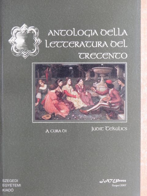 Francesco Petrarca - Antologia della Letteratura del Trecento [antikvár]