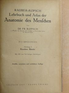 Dr. Fr. Kopsch - Lehrbuch und Atlas der Anatomie des Menschen 2. [antikvár]