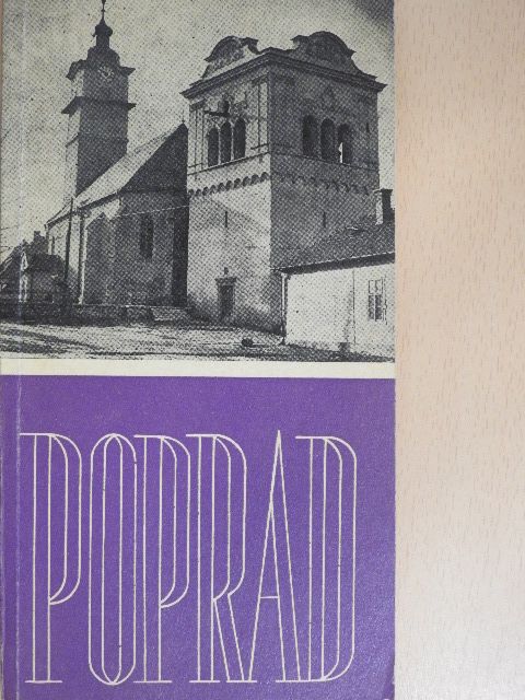 E. Garajová - Poprad a okolie [antikvár]