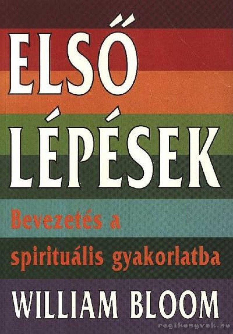 William Bloom - Első lépések [antikvár]