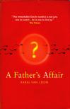 Karel van Loon - A Father's Affair [antikvár]