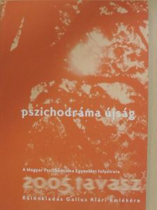 Andor Kata - Pszichodráma újság 2005. tavasz - Különkiadás [antikvár]