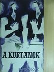 Mirko Bozic - A kurlanok [antikvár]