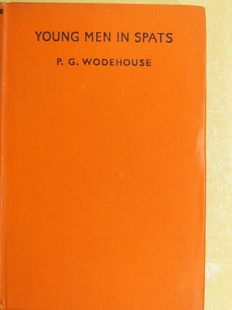 P. G. Wodehouse - Young Men in Spats [antikvár]