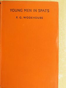 P. G. Wodehouse - Young Men in Spats [antikvár]