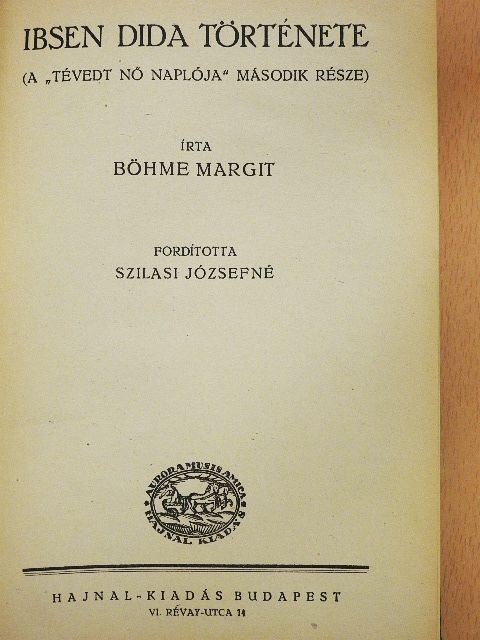 Böhme Margit - Ibsen Dida története [antikvár]