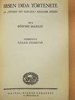 Böhme Margit - Ibsen Dida története [antikvár]
