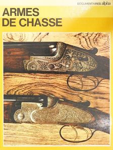 Sergio Perosino - Armes de Chasse [antikvár]