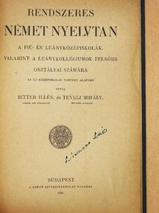 Bitter Illés - Rendszeres német nyelvtan [antikvár]