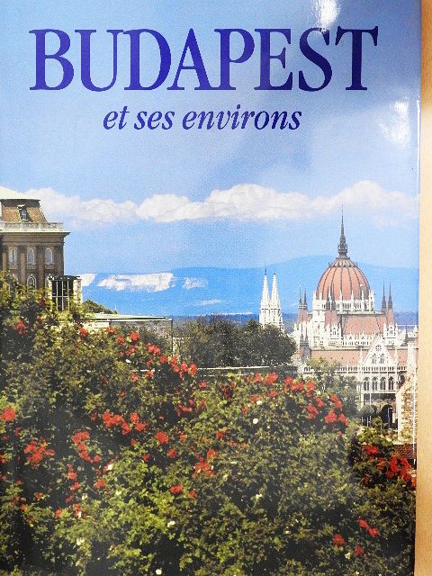 Balázs Dercsényi - Budapest et ses environs [antikvár]